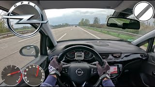 Opel Corsa E 14 not 10 TURBO 90HP Top Speed on German Autobahn POV [upl. by Brazee]