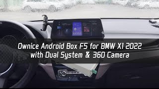 Ownice Android Box F5 for BMW X1 2022 EVO with Dual System amp 360 Camera [upl. by Burrell418]