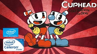 Gameplay Cuphead Con Intel Celeron N3060 35 [upl. by Eanehs]