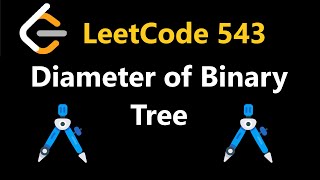 Diameter of Binary Tree  Leetcode 543  Python [upl. by Aeli]