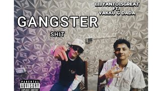 Gangster shit offical audio Featvakkugdada0201 official lyrical audio [upl. by Orravan]