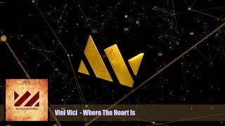 Vini Vici  Where The Heart Is [upl. by Dredi346]