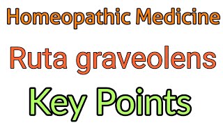 Ruta Graveolens Homeopathic Medicine  होम्योपैथिक मेडिसिन  Key Points  MnemonicTrick [upl. by Thayer]