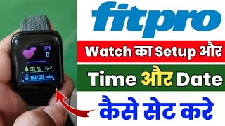 How To Set The Time And Date On Smart Watch  HOW TO CONNECT SMART WATCH WITH MOBILE  Fitpro Watch [upl. by Attenyw]