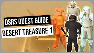 OSRS Desert Treasure 1 Quest Guide  Ironman Friendly  Old School RuneScape [upl. by Akessej]