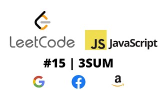 LEETCODE 15 JAVASCRIPT  3SUM [upl. by Purse]