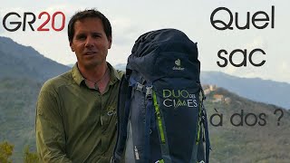 Quel sac à dos pour faire le GR20 Le choix dAlex Accompagnateur en Montagne [upl. by Karry917]