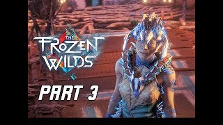 Horizon Zero Dawn The Frozen Wilds Gameplay Walkthrough Part 3  Shamans Path PS4 Pro DLC [upl. by Sullivan]