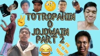 TOTROPAHIN O JOJOWAIN PART 2 themostrequested  Inday Berlys Vlog [upl. by Ahsinirt]