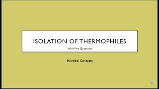 Isolation of Thermophiles with viva ques  MSc microbiology practical series  Thermophiles [upl. by Sheffy]