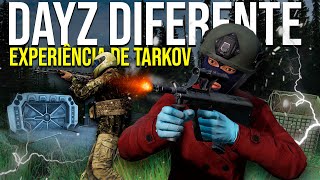 DAYZ DE UM JEITO MUITO DIFERENTE ESTILO TARKOV [upl. by Nairred424]