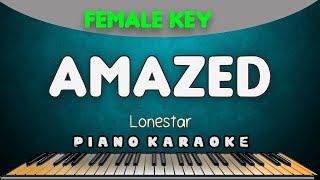 AMAZED  Lonestar  FEMALE KEY PIANO HQ KARAOKE VERSION [upl. by Frankie]