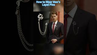 How to Wear Mens Lapel Pins [upl. by Herv744]