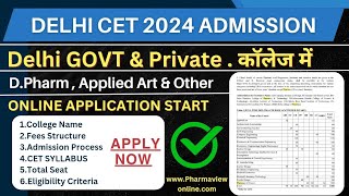 DELHI CET Application Form 2024 OUT  College NameFees StructureExam Pattern Syllabus [upl. by Retsek884]