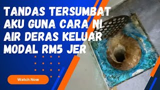 Cara Atasi Tandas Tersumbat  Boleh Cuba Cara Ni  Berkesan [upl. by Adnert]