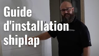 Guide dinstallation shiplap [upl. by Cecilio]