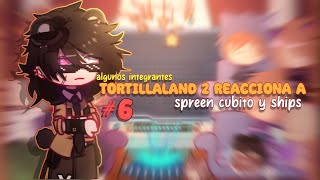 ❥tortillaland reacciona a Cspreen y ships 6cap shipsspruan spreenter shadreen karleen etc [upl. by Adnimra]