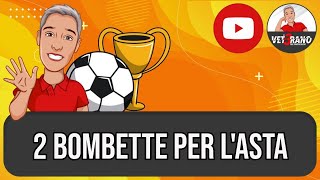 💣💣 2 BOMBETTE per la prossima asta di fantacalcio nomi sconosciuti che faranno comodo chiedialvet [upl. by Hacissej72]