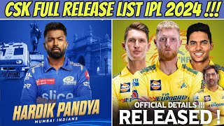 IPL 2024  Csk Released Players List 🔥  Hardik Pandya To Mi Trade Confirmed [upl. by Rempe]