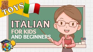 Italian for KIDS The TOYS  Learning Italian for Beginners Languages for kids taught with love [upl. by O'Brien]