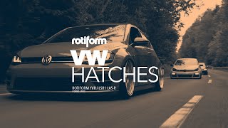 Rotiform YVR LSR LASR  VW Hatches [upl. by Akvir]