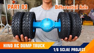 Part 03RC Dump Truck HINO 16 Scale Project  Rear Differential Axle [upl. by Juanita]