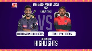 Chattogram Challengers vs Comilla Victorians  Highlights  18th Match  Season 10  BPL 2024 [upl. by Warden]