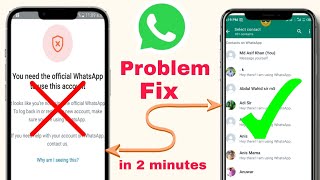 You need the official whatsapp to use this account solution  How to Fix You Need Official WhatsApp [upl. by Halladba]