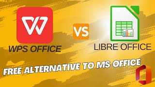 Free Alternative to MS Office WPS Office amp LibreOffice TechHack NoMoreMSOffice ProductivityTools [upl. by Anerhs]