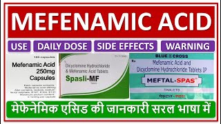 MEFENAMIC ACID DRUG USE DAILY DOSE SIDE EFFECTS WARNINGS मेफेनेमिक एसिड की जानकारी सरल भाषा में [upl. by Aicileb]