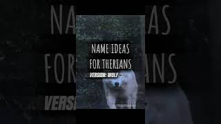 Name ideas for therians Version Wolf  therian therianthropy alterhuman edit wolf [upl. by Erika]