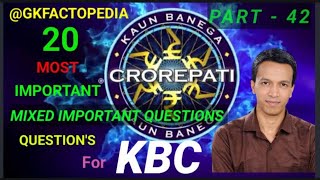 KBC PRACTICE VIDEO 42 KBC PRACTICE QUIZ 2024 BY UMESH SAHU GKFACTOPEDIA [upl. by Tsugua]