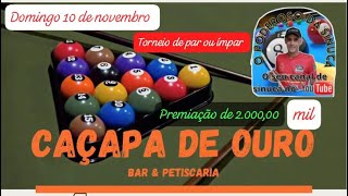 O Poderoso da Sinuca 🎱 TORNEIO DE PAR OU IMPAR CAÇAPA BAR PETISCARIA DIA 10 DE NOVENBRO 2024 [upl. by Clementis]