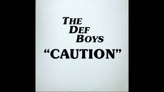 The Def Boys – Caution StraweSome Records 1988 [upl. by Lundell]