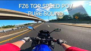 Yamaha FZ6 POV PURE SOUND TOP SPEED [upl. by Nylloc]