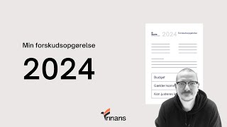 Min forskudsopgørelse for 2024 [upl. by Gipsy]