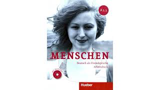 Menschen A11 Arbeitsbuch Lektion 5 Audio [upl. by Ettie]