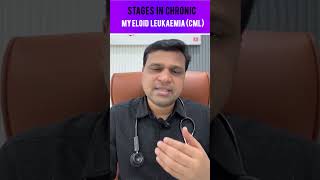 Stages in Chronic myeloid leukaemia CML  hematologist  Dr Chandrasekhar Bendi [upl. by Shandy757]