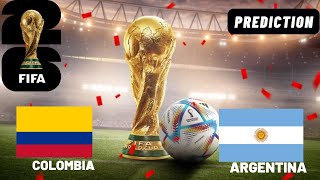 Colombia vs Argentina 2026 FIFA World Cup Qualification Match Preview Prediction [upl. by Anecuza]