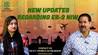 NEW UPDATES REGARDING EB2 NIW  KORUU CONSULTANTS  The Credible Advice [upl. by Virgin]