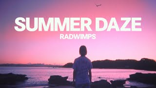 RADWIMPS  SUMMER DAZE 2021 Official Music Video [upl. by Admama312]