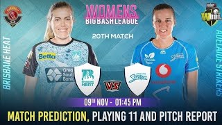 Wbbl Match No20th Brisbane Vs Adelaide Woman match Prediction Session Match Winner dream11 2024 [upl. by Airdnola]