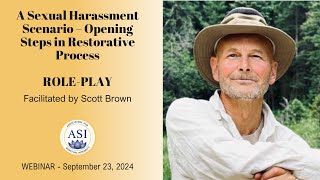 A Sexual Harassment Scenario – Opening Steps in Restorative Process with Scott Brown [upl. by Romalda]