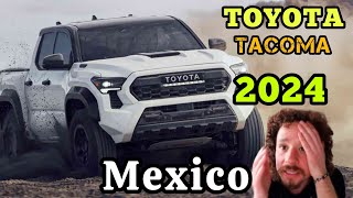 NUEVA TOYOTA TACOMA 🔴 2024 😲 La Reina de MEXICO Todas las versiones TRD pro TRD Of Road SR4×4 2024 [upl. by Nesbitt]