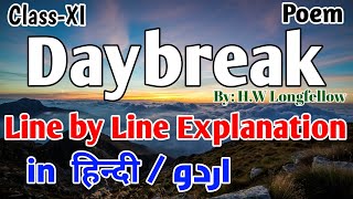 Daybreak Class 11 in HINDI URDUHW LongfellowMeaningExplanationTranslationENGLISHWBCHSE [upl. by Reiss]