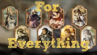 Octopath Traveler For Everything [upl. by Ayal]