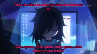 WataMote Ending FULL Letra em PTBR  Romaji [upl. by Verine]