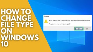 How to Change File Type on Windows 10  Change File Extensions  Reviewsed [upl. by Rovert738]