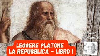 3 LEGGERE PLATONE – LA REPUBBLICA LIBRO I [upl. by Lisabet868]