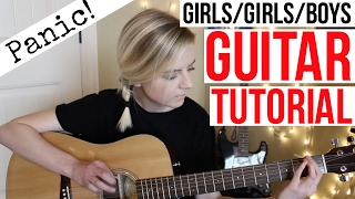 GirlsGirlsBoys  Panic At The Disco  EASY GUITAR TUTORIAL [upl. by Leryt737]